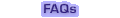 FAQs